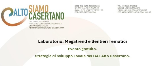 Megatrend e Sentieri Tematici: partecipa al Laboratorio per acquisire nuove competenze in ambito progettazione. Lunedì 21 settembre 2026 ore 15.00 - Piedimonte Matese e Mercoledì 23 settembre 2026 ore 15:00 – Formicola